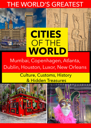 Cities of the World: Mumbai, Copenhagen, Atlanta, Dublin, Houston, Luxor, New Orleans