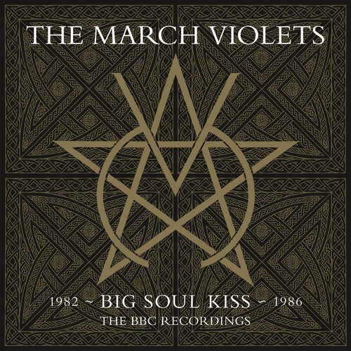 March Violets - Big Soul Kiss: The Bbc Recordings