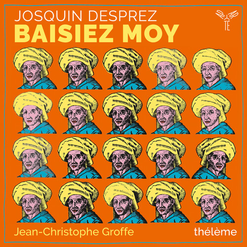 Josquin Desprez: Baisiez moy