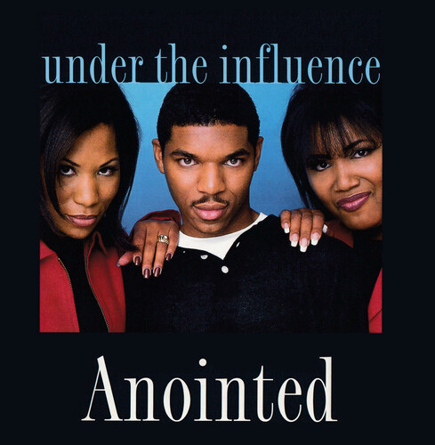 Anointed - Under The Influence (Mod)