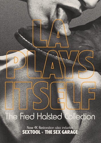 La Plays Itself: Fred Halsted Collection
