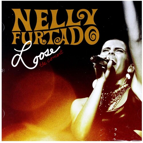 Nelly Furtado - Loose: The Concert