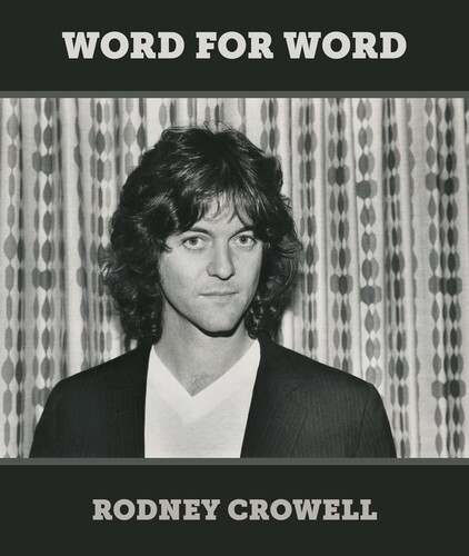 Rodney Crowell - Word For Word (Hcvr)