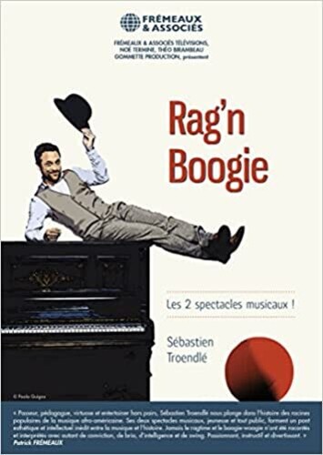 Troendle / Troendle - Rag'n Boogie Les 2 Spectacles