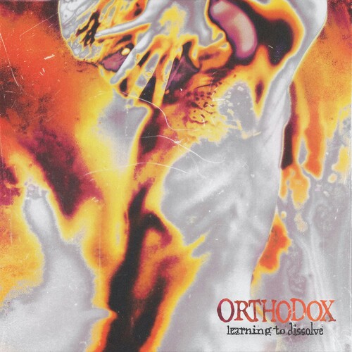 Orthodox - Learning To Dissolve vinyl record cover