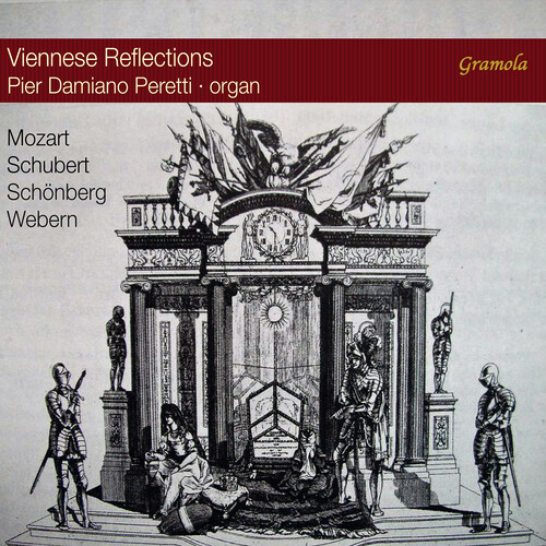 Mozart / Schubert / Schoenberg - Viennese Reflections for Organ