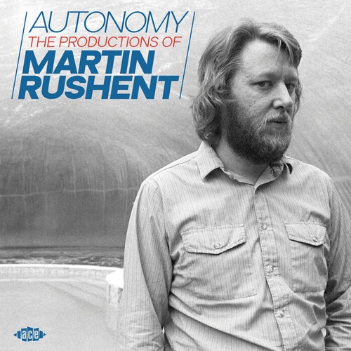 Autonomy: Productions Of Martin Rushent / Various - Autonomy: Productions Of Martin Rushent / Various