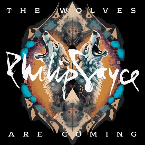 Philip Sayce - Wolves Are Coming [Digipak]