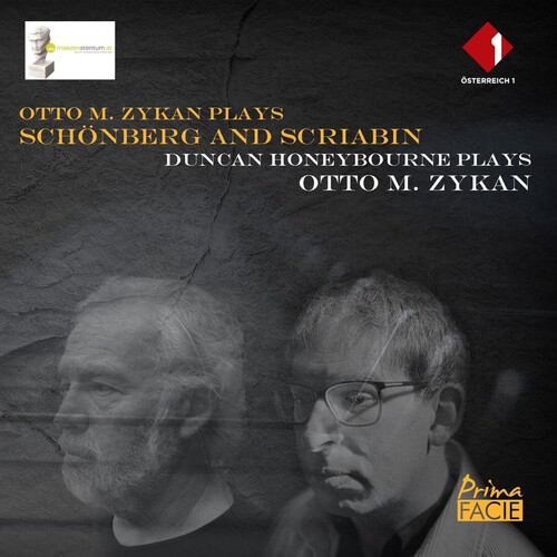 Otto Zykan  M / Honeybourne,Duncan - Otto M Zykan Plays Schonberg & Scriabin / Duncan