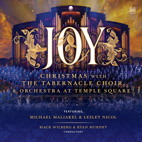 JOY - CHRISTMAS WITH THE TABERNACLE CHOIR & ORCHES