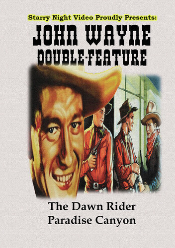 John Wayne Double Feature #10 (The Dawn Rider /  Paradise Canyon)