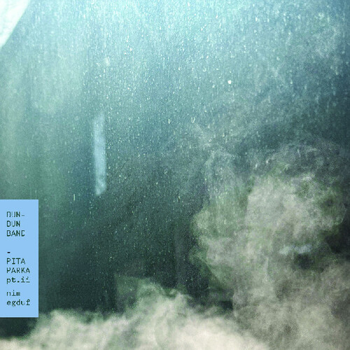 Dun-Dun Band - Pita Parka, Pt Ii: Nim Egduf vinyl record cover
