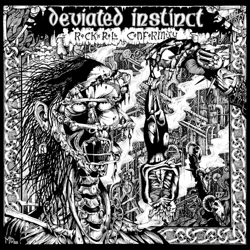 Rock 'N' Roll Conformity|Deviated Instinct