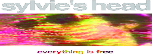 Sylvie's Head - Everything Is Free vinyl record cover