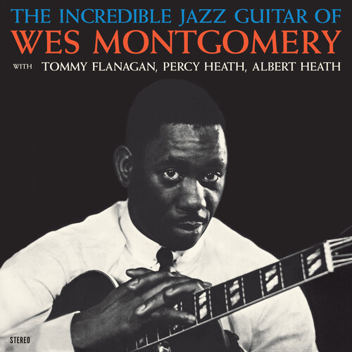 Artist - Incredible Jazz Guitar Of Wes Montgomery - Limited 180-Gram Crystal Clear Vinyl with Bonus Track vinyl record cover