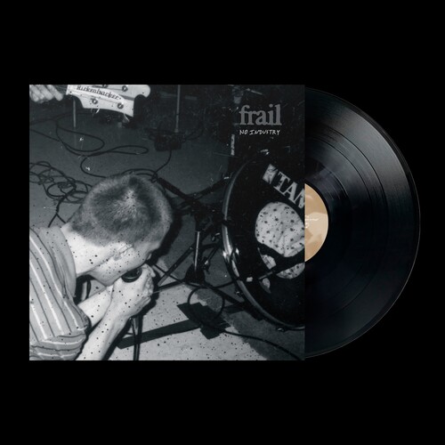 Frail - No Industry vinyl record cover