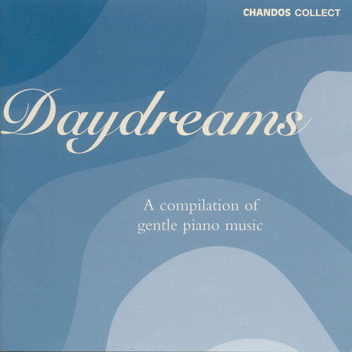 Daydreams-A Compilation of Gentle Piano Music