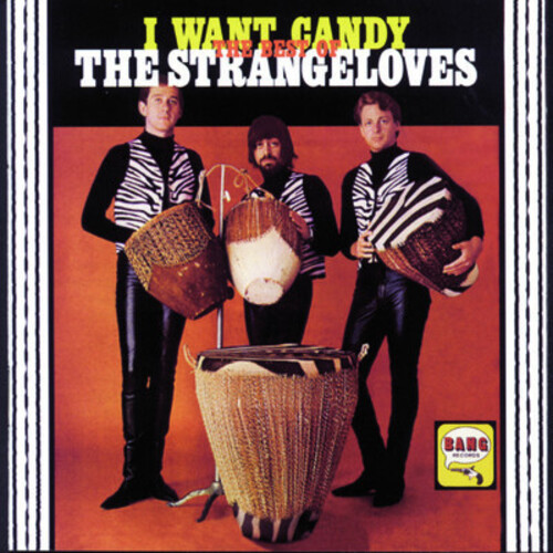 STRANGELOVES - I Want Candy