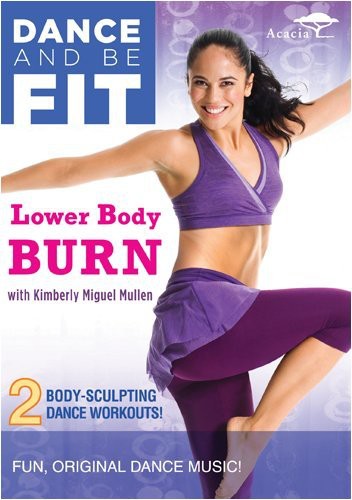 Dance & Be Fit: Lower Body Burn