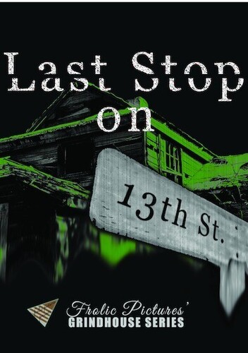 LAST STOP ON 13TH STREET