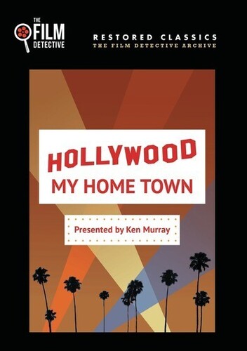 Hollywood: My Home Town