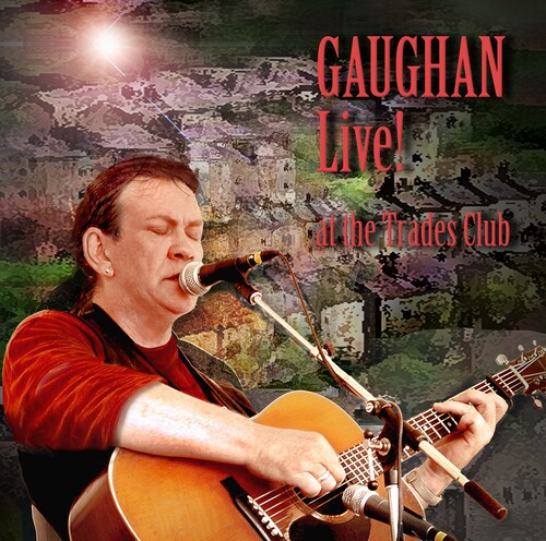 Gaughan Live: At The Trades Club