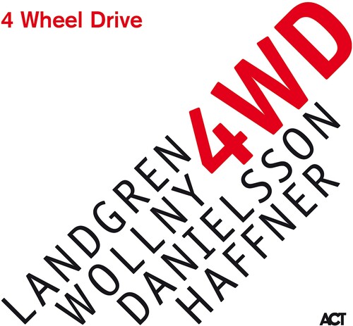 Nils Landgren - Four Wheel Drive