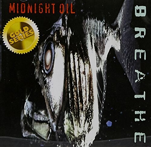 Midnight Oil - Breathe (Sony Gold Series)