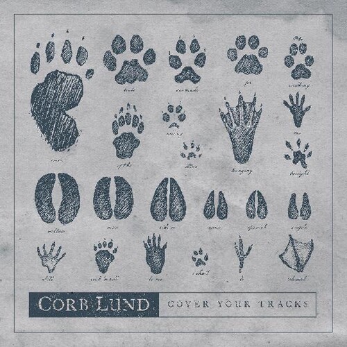 Corb Lund - Cover Your Tracks [Digipak]