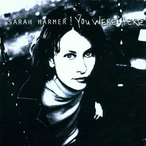 Sarah Harmer - You Were Here [LP]