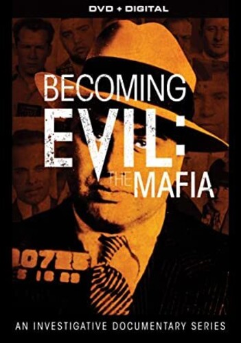 Becoming Evil: The Mafia