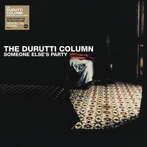 Durutti Column - Someone Else's Party [140-Gram Clear Vinyl]