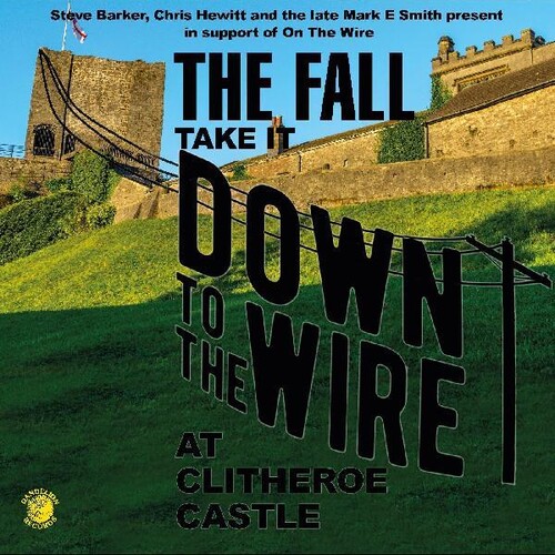 The Fall - Take It To The Wire (live 1985) vinyl record cover