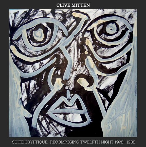 Clive Mitten  / Twelfth Knight - Suite Cryptique (Uk)