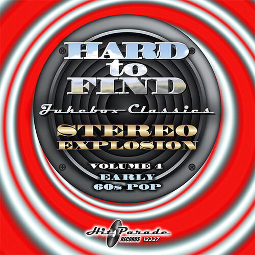Hard To Find Jukebox Classics: Stereo Explosion Vol. 4 Early 60s Pop (Various Artists)