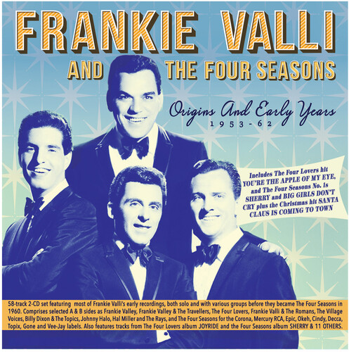 Frankie Valli  & The Four Seasons - Origins And Early Years 1953-62
