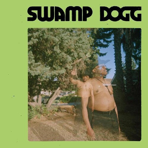 Swamp Dogg - I Need A Job...So I Can Buy More Auto-Tune [LP]