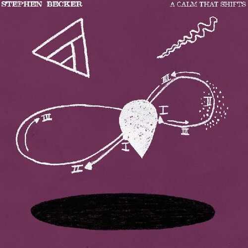 Becker, Stephen - A Calm That Shifts vinyl record cover