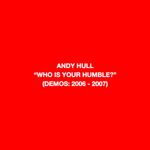 Andy Hull - Who Is Your Humble? / Born Of You (Blk) [Colored Vinyl]