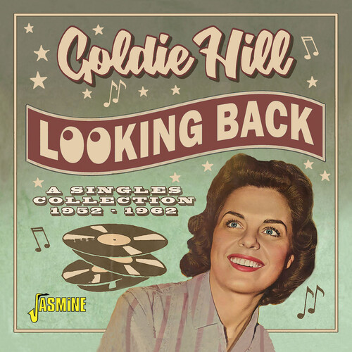 Looking Back: The Very Best Of Goldie Hill - A Singles Collection, 1952-1962 [Import]