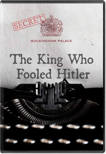 The King Who Fooled Hitler