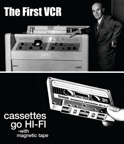 The First VCR /  Cassettes Go Hi-Fi
