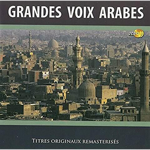 Les Grandes Voix Arabes (Various Artists)