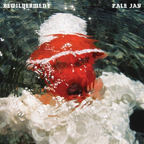 Pale Jay - Bewilderment [Opaque Red LP]