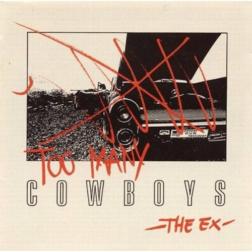 Ex - Too Many Cowboys (Hol)