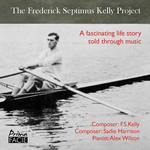 Alex Wilson - Frederick Septimus Kelly Project (Uk)
