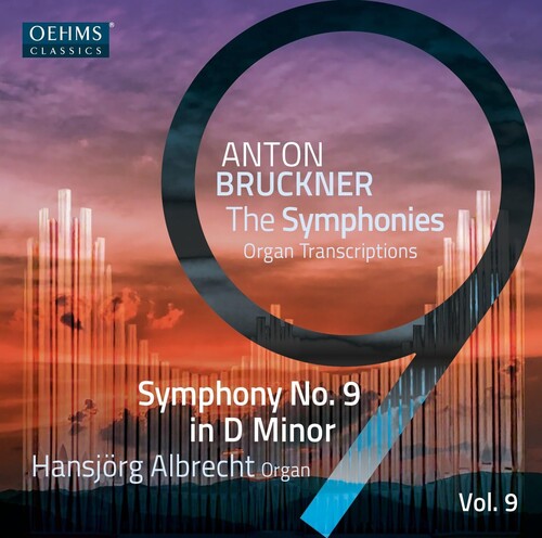 Bruckner Symphonies Vol. 9