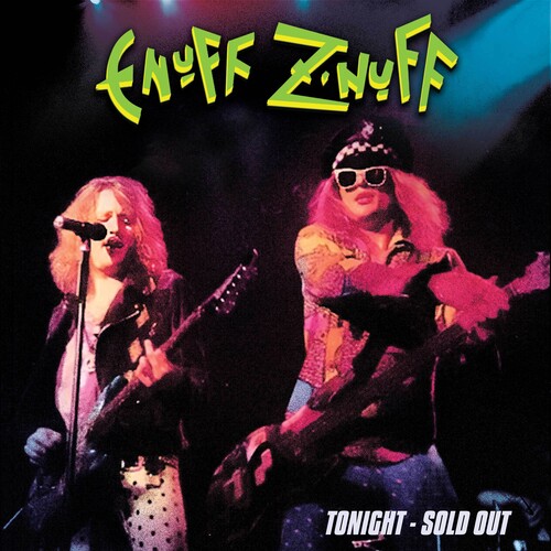 Enuff Z'Nuff - Tonight - Sold Out - Green [Colored Vinyl] (Grn)