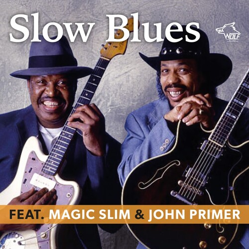 John Primer  & Magic Slim - Slow Blues