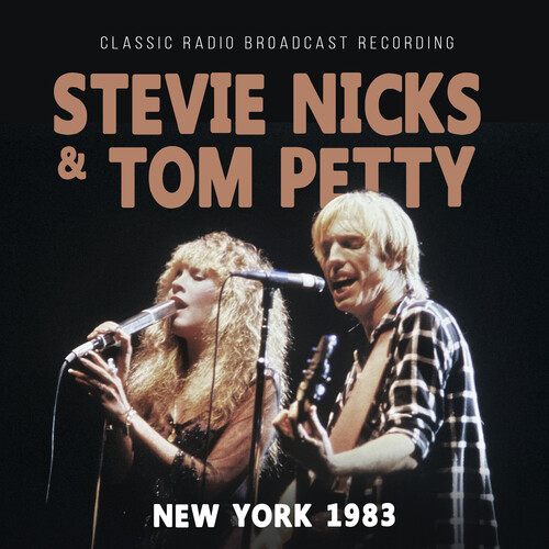 Stevie Nicks  / Petty,Tom - New York 1983 / Radio Broadcast